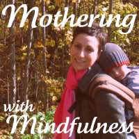 Mothering with Mindfulness